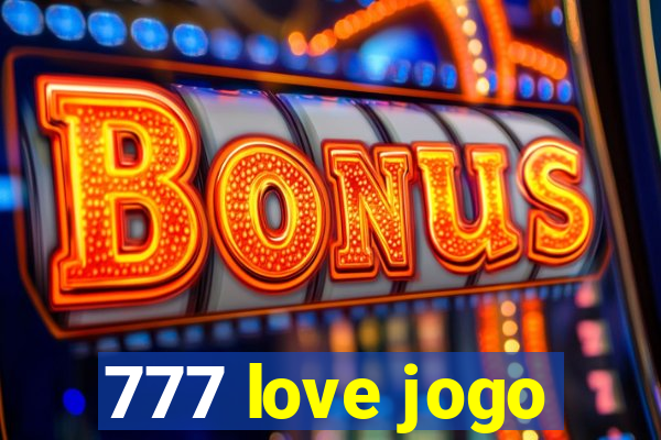 777 love jogo
